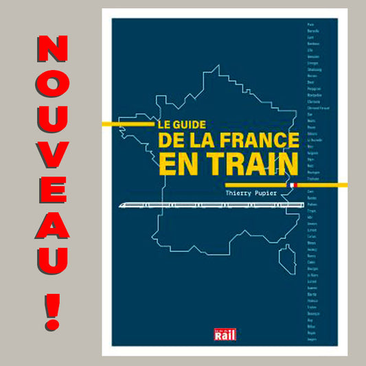 Le Guide de la France en Train