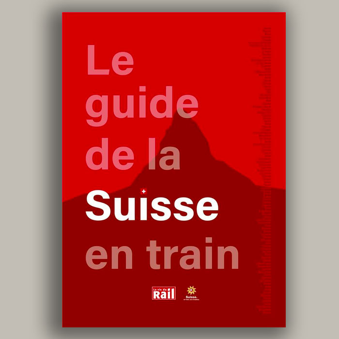 Le Guide de la Suisse en Train